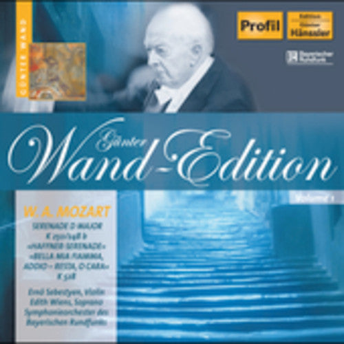 Günter Wand Edition - Mozart: Haffner Serenade, Bella mia fiamma