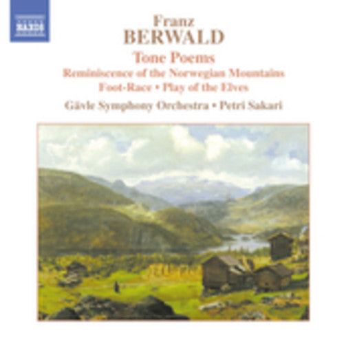 Berwald: Tone Poems / Sakari, Håkansson, Gävle So