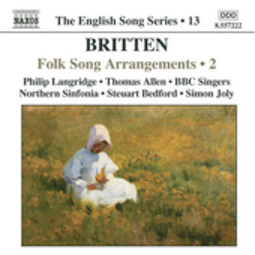 Britten: Folk Song Arrangements, Vol. 2 (English Song, Vol.