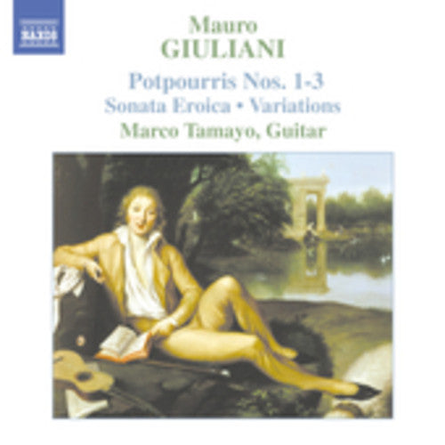 Giuliani: Potpourris No 1-3, Etc / Marco Tamayo