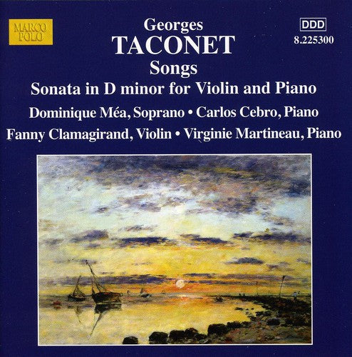TACONET: Fourteen Songs / Violin Sonata in D minor