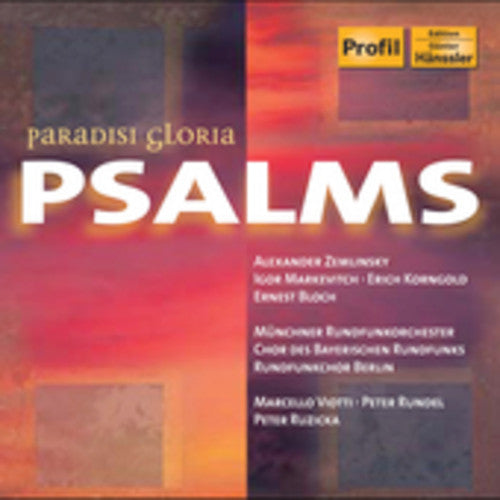 Zemlinsky, Korngold, Bloch: Psalms / Viotti