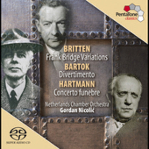 Britten: Frank Bridge Variations;  Bartók, Hartmann