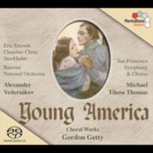 Young America - Getty: Choral Works