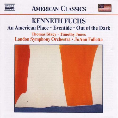 Fuchs: An American Place; Out of the Dark / Falletta, London Symphony Orchestra