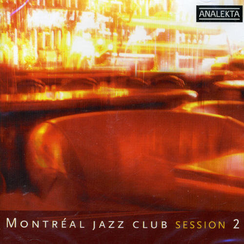 MONTREAL JAZZ CLUB SESSION 2