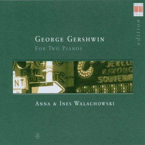 Gershwin: Cuban Overture - Rhapsody in Blue - 3 Preludes - S