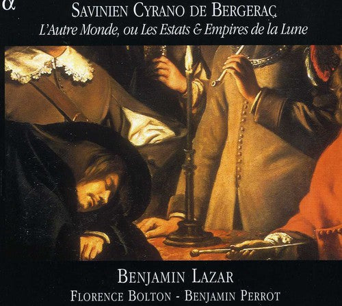 CYRANO DE BERGERAC: L'Autre Monde ou Les Estats et Empires d