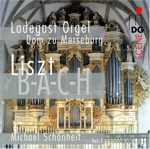 Scene  Liszt:: Organ Works Vol 1 - B-a-c-h / Schönheit