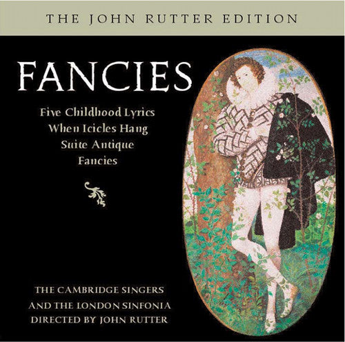Fancies - Music By John Rutter / Cambridge Singers
