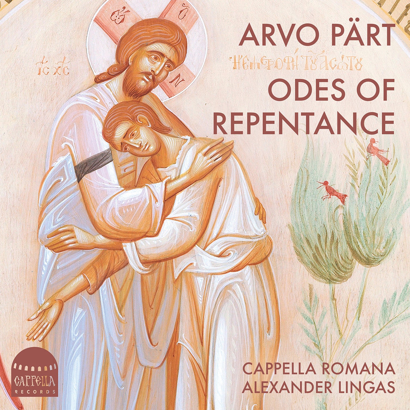 Pärt: Odes of Repentance / Lingas, Cappella Romana