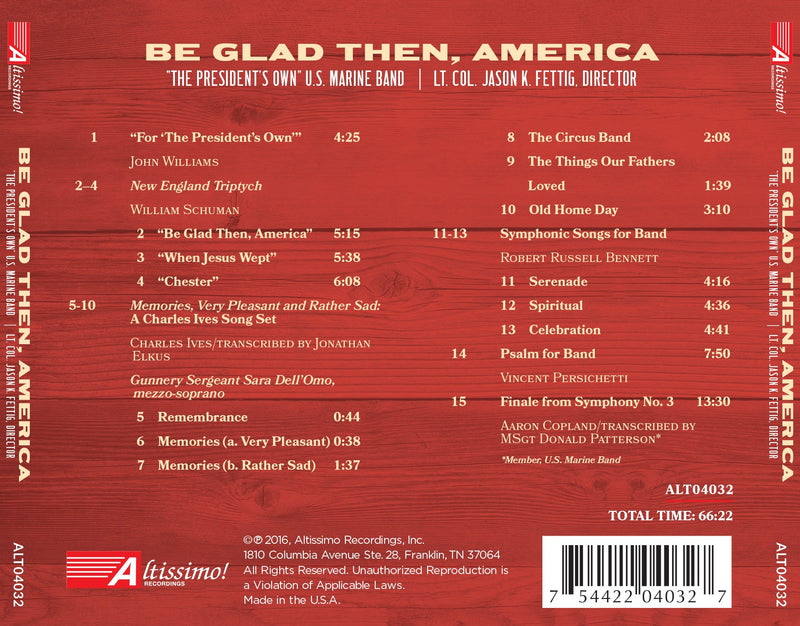 Be Glad Then, America / Fettig, The President's Own U.S. Marine Band