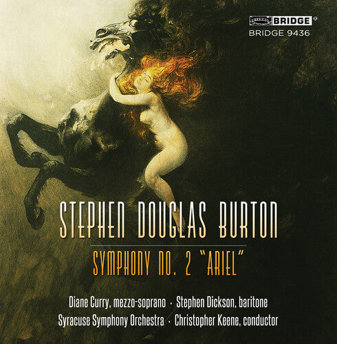 Burton: Symphony no 2 "Ariel" / Curry, Dickson, Keene, Syracuse Symphony Orchestra