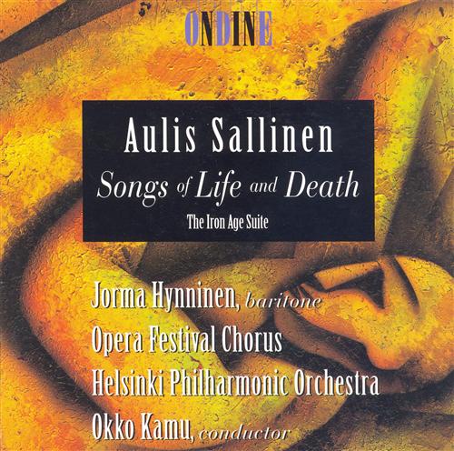 Sallinen: Songs Of Life And Death, The Iron Age Suite