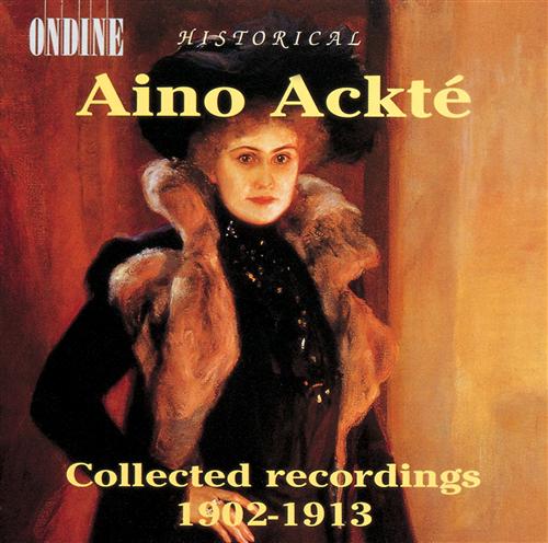 Aino Ackté - Collected Recordings 1902-1913