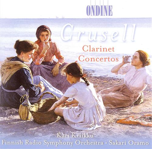 Crusell: Clarinet Concertos / Kriikku, Oramo, FRSO