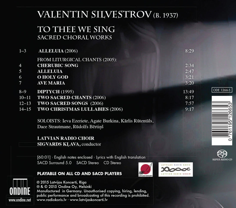 Silvestrov: To Thee We Sing / Kļava, Latvian Radio Choir