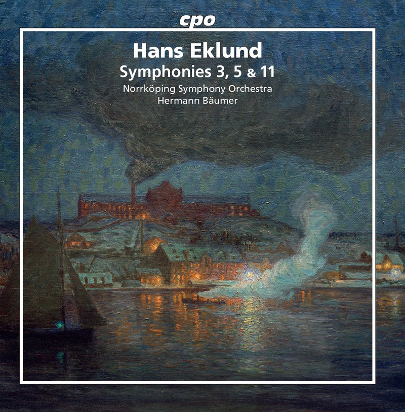 Eklund: Symphonies Nos. 3, 5 & 11 / Baumer, Norrkoping Symphony