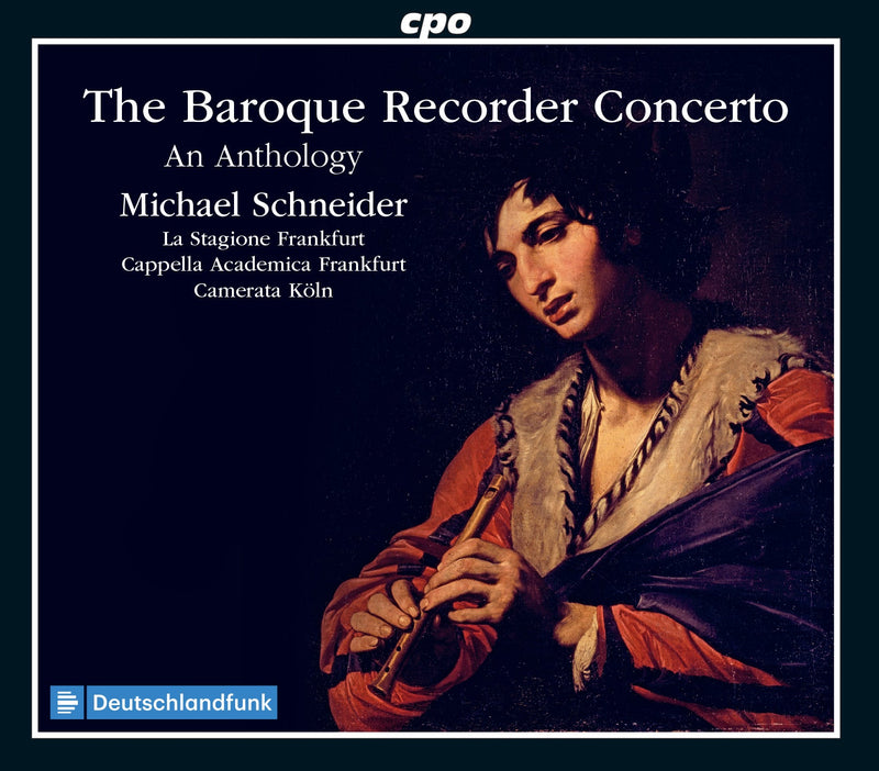 The Baroque Recorder Concerto / Schneider, Cappella Academica Frankfurt, La Stagione Frankfurt, Camerata Koln