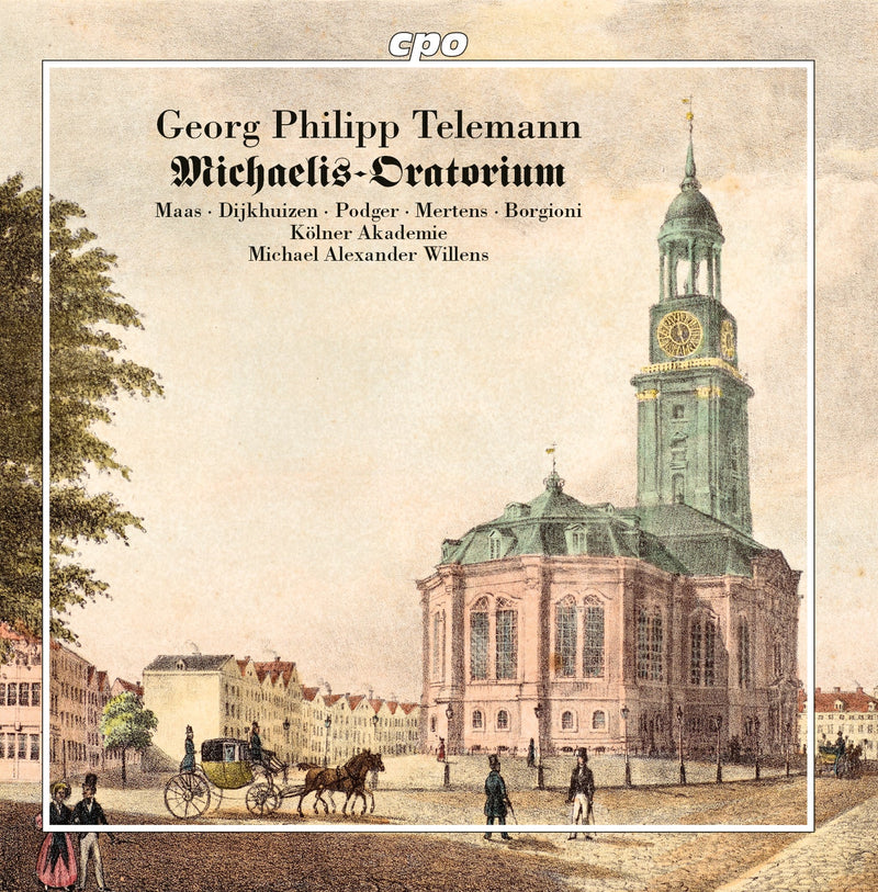 Telemann: Michaelis-Oratorium / Willens, Kolner Akademie