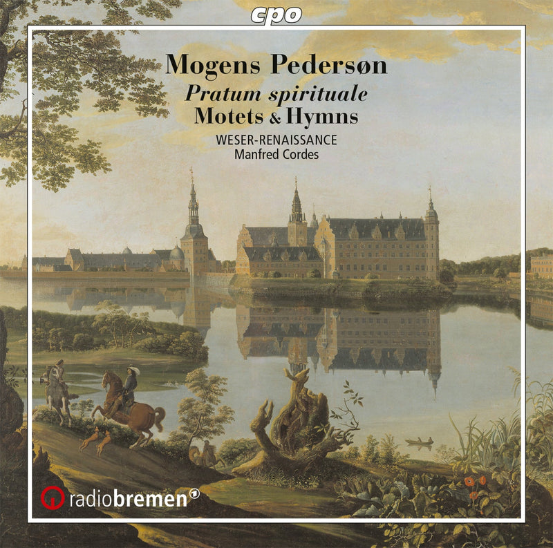 Pedersøn: Pratum spirituale - Motets & Hymns / Cordes, Weser-Renaissance