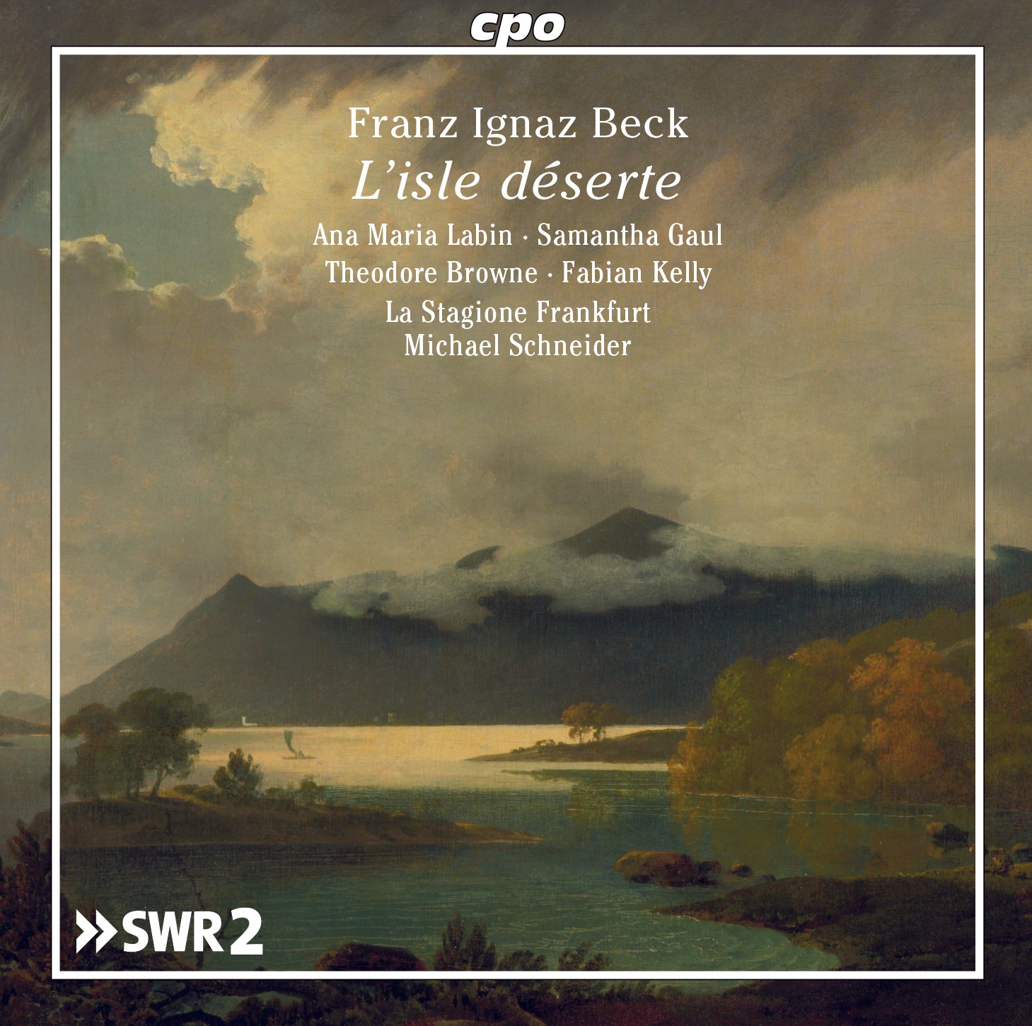 Beck: L'isle déserte / Schneider, La Stagione Frankfurt