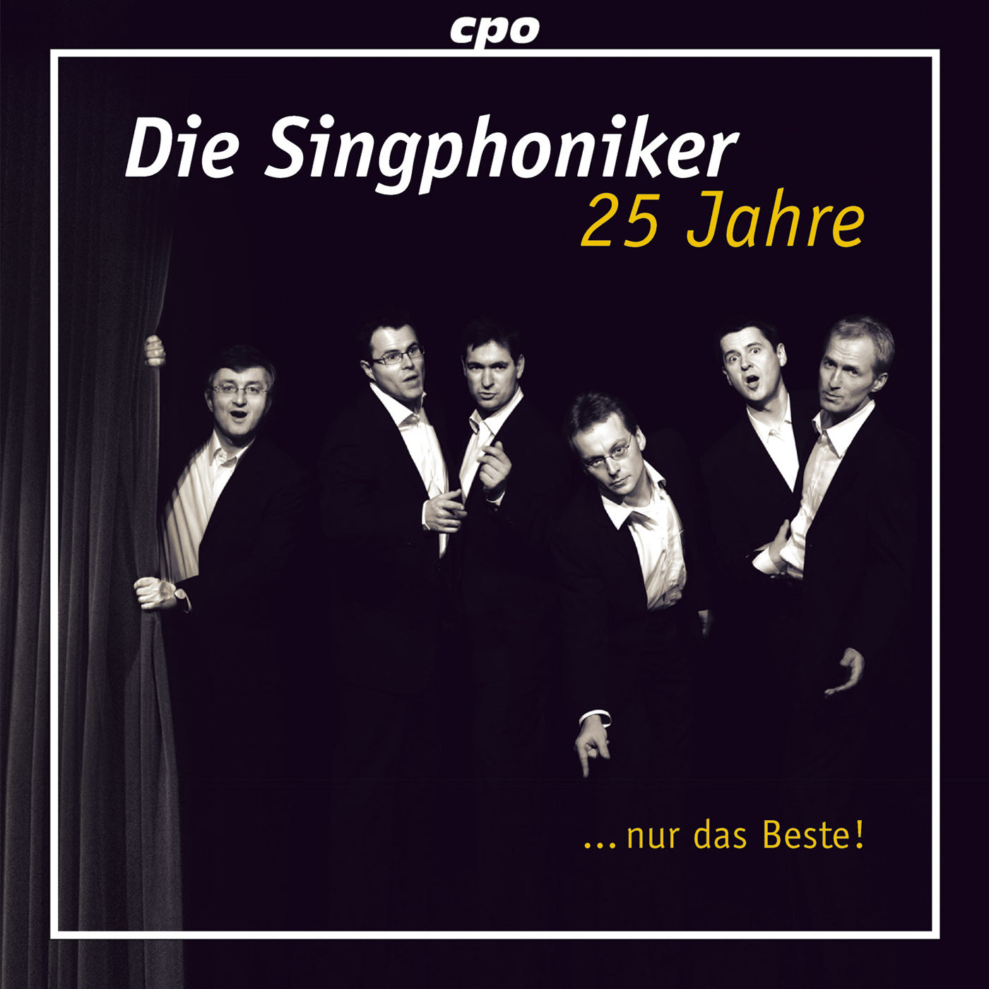 Die Singphoniker: 25 Years...Only the Best!