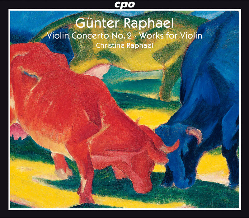 Gunter Raphael: Violin Concerto; Works For Violin