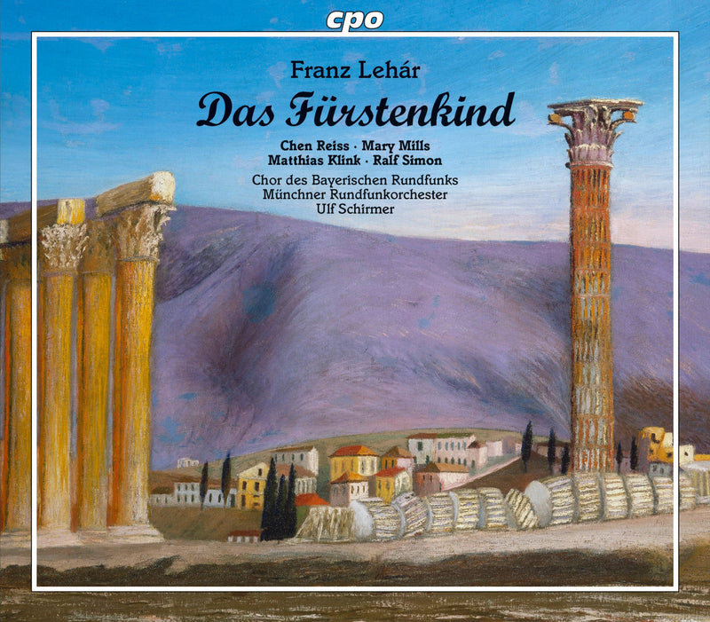 Lehar: Das Furstenkind / Schirmer, Muenchner Rundfunkorchester