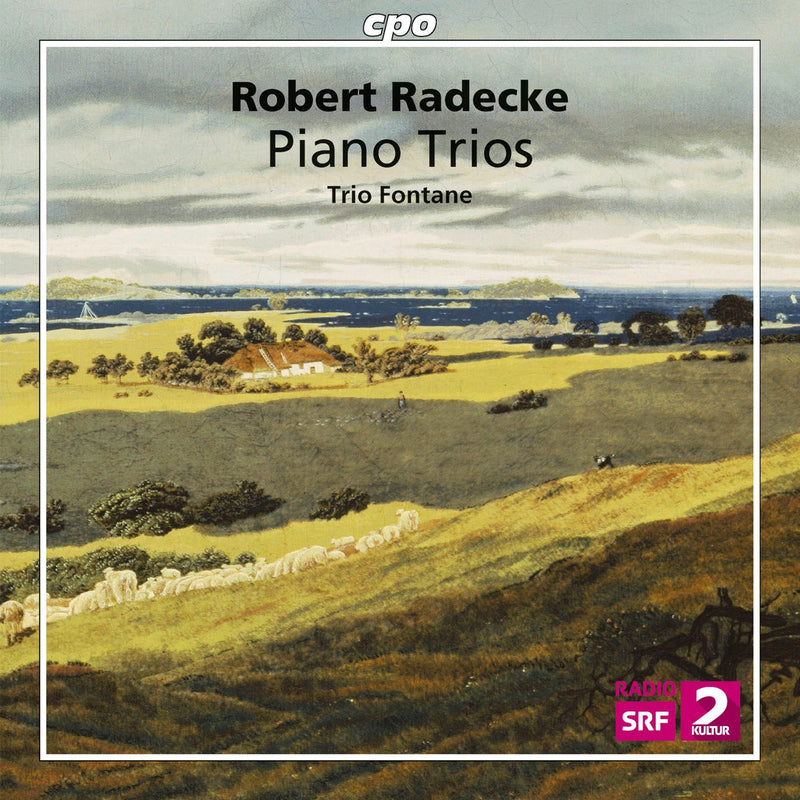 Radecke: Piano Trios / Trio Fontane