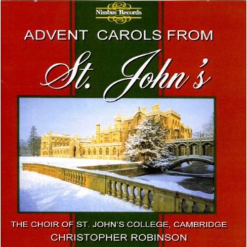 Advent Carols From St. John's / Christopher Robinson