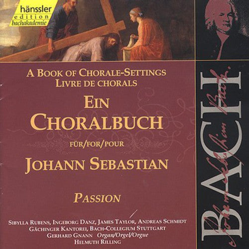 Edition Bachakademie Vol 79 - A Chorale Book - Passion