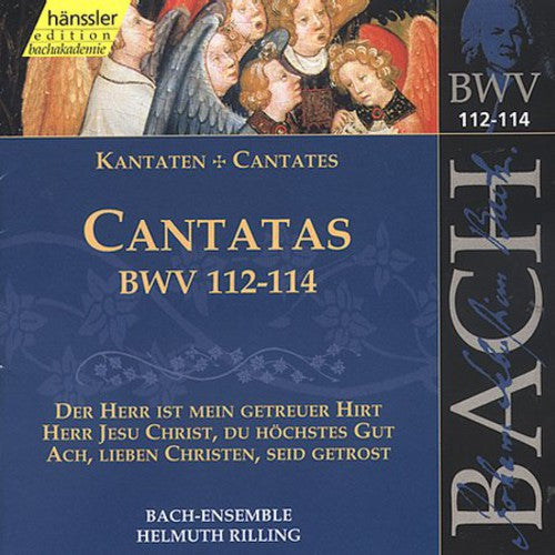 V 36: CANTATAS (BWV 112/113/11