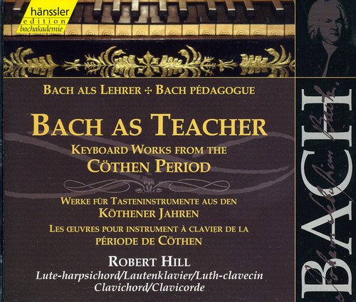 Edition Bachakademie Vol 107 - Bach As Teacher