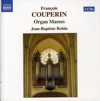 Couperin: Organ Masses / Jean-baptiste Robin