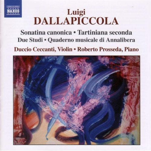 Dallapiccola: Complete Works for Violin and Piano / Prosseda