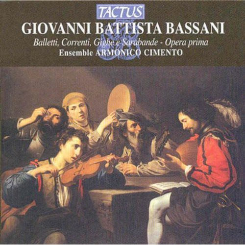 Bassani: Balletti, Correnti, Gighe e Sarabande - Opera prima