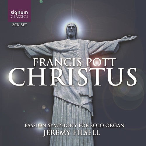 Pott: Christus (Passion Symphony for Solo Organ)