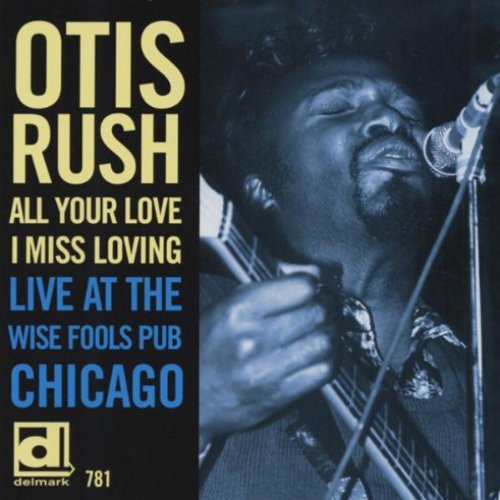 ALL YOUR LOVE I MISS LOVING: LIVE AT WISE FOOLS