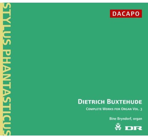 Buxtehude: Complete Organ Works, Vol. 3