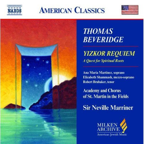 Milken Archive - Beveridge: Yizkor Requiem / Marriner