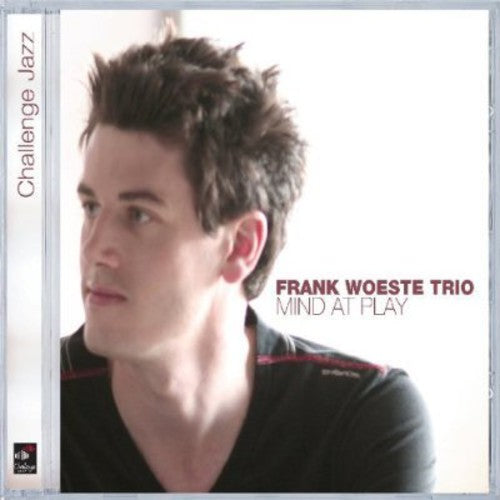 FRANK WOESTE TRIO: Mind at Play