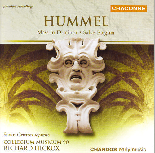 Hummel: Mass In D Minor; Salve Regina / Hickox, Collegium Musicum 90