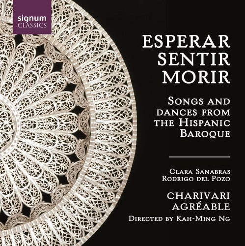 ESPERAR, SENTIR, MORIR - Songs and Dances from the Hispanic