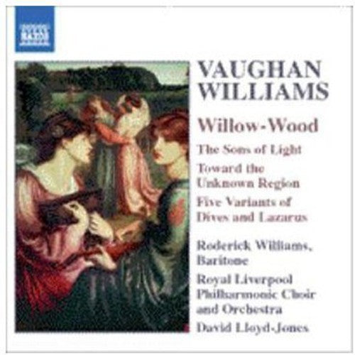 Vaughan Williams: Willow-wood, Etc / Lloyd-jones, Et Al
