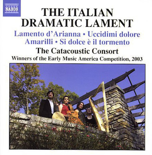 The Italian Dramatic Lament / The Catacoustic Consort