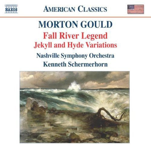 American Classics - Gould: Fall River Legend, Etc