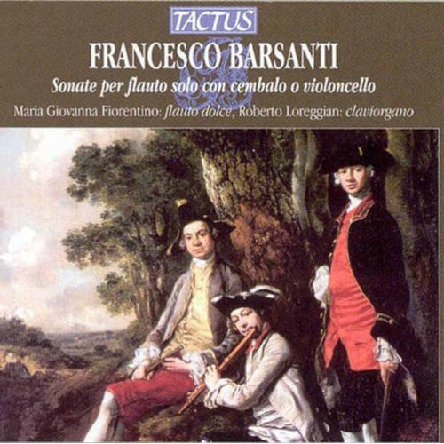 Barsanti: Sonate per flauto solo con cembalo o violoncell