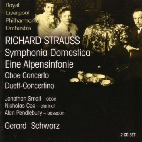 STRAUSS, R.: Symphonia domestica / Eine Alpensinfonie / Oboe