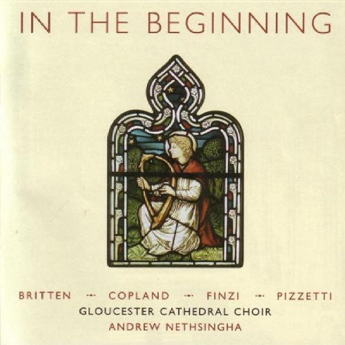 Copland: in the Beginning / Britten: Rejoice in the Lamb / F